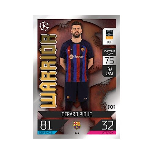 141. Gerard Piqué - Warrior