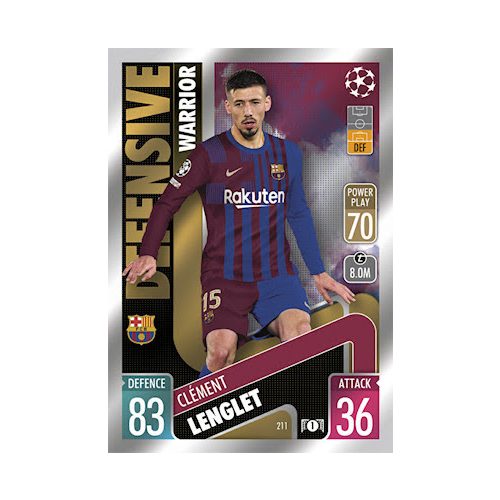 211. Clément Lenglet - Defensive Warrior